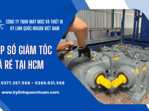 Liên hệ ngay Kỳ Linh Quốc Nhuận để mua hộp số giảm tốc giá rẻ tại HCM