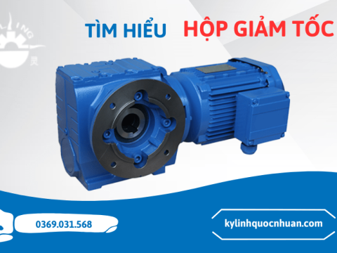 Tổng hợp tất tần tật các thông tin cần biết về hộp giảm tốc